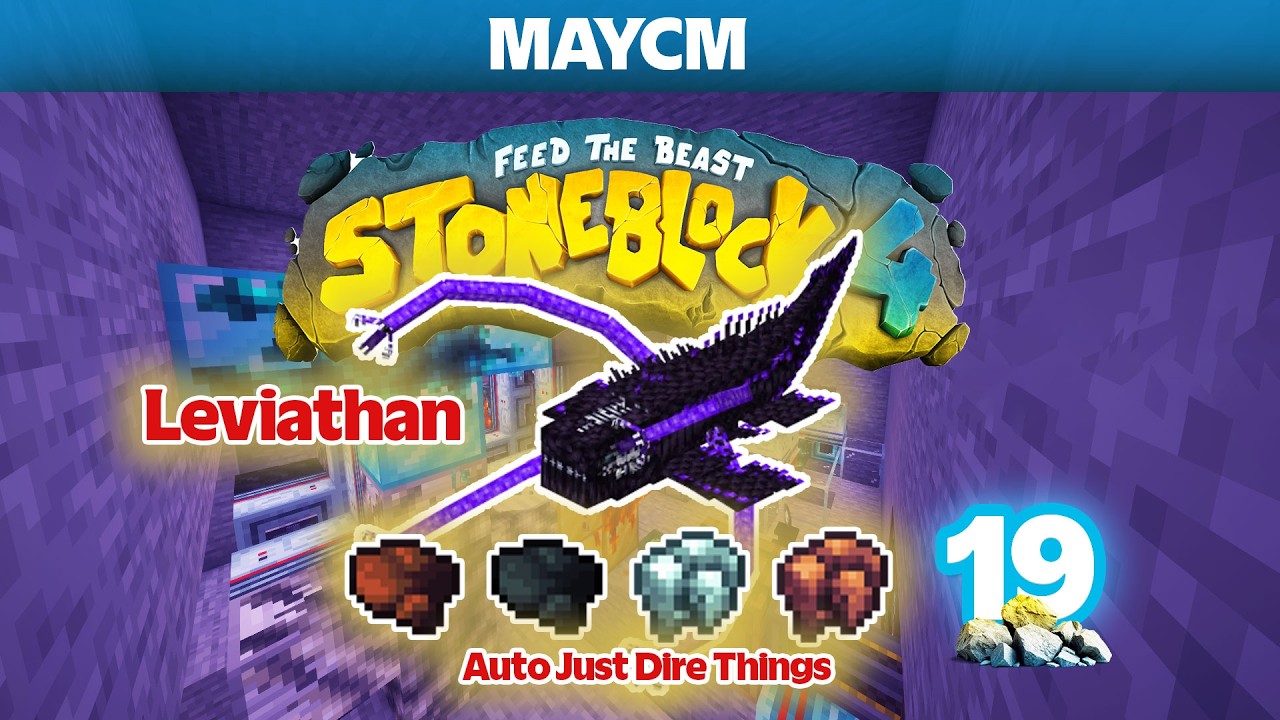 Minecraft Stoneblock 4 | Tập 19: Giết Leviathan & Tự động Just Dire Things