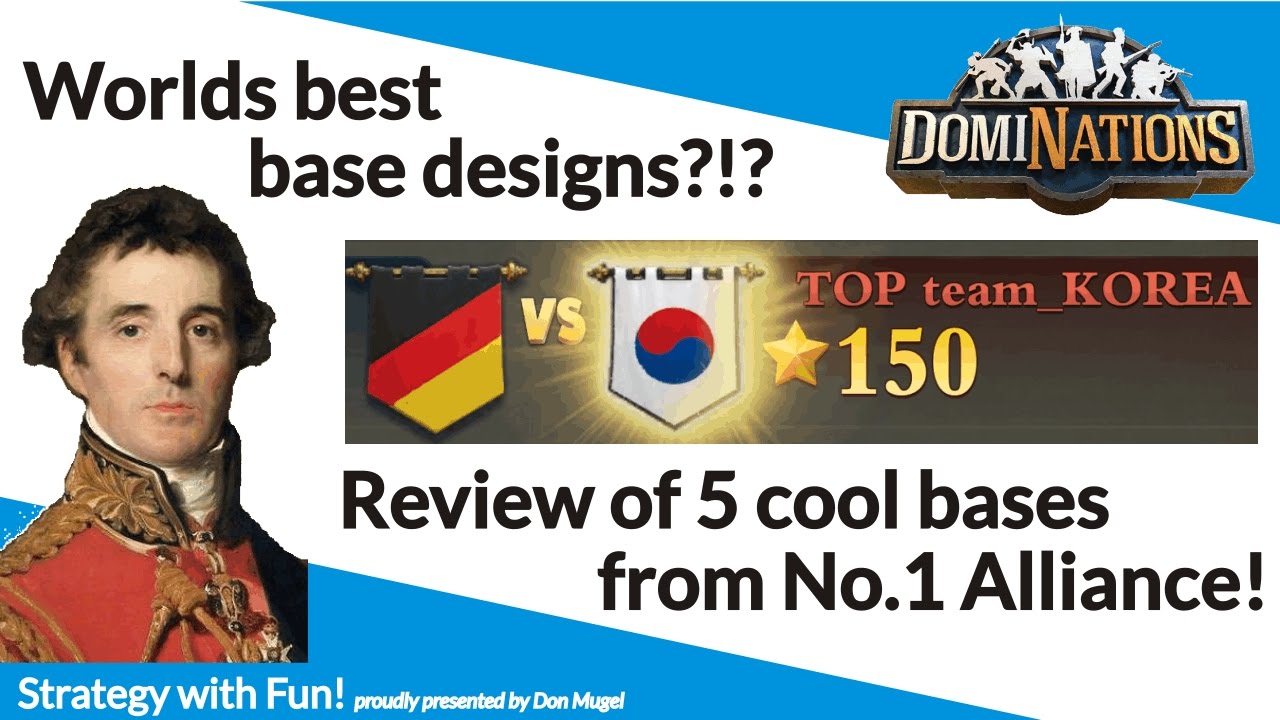 Review of 5 TOP-Dominations-Warbases from TOPteam_KOREA, the No1-Alliance in the world!