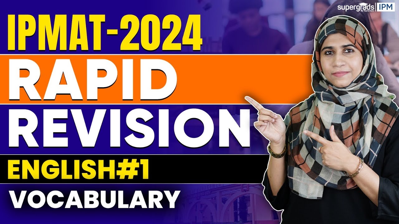 IPMAT 2024 Rapid Revision | English Language #1 | Vocabulary (Rapid Revision) - SuperGrads IPM