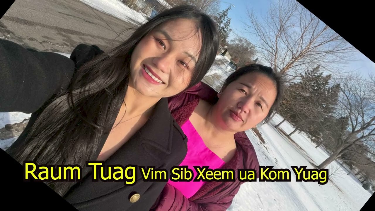 Raum Tuag Vim Sib Xeem Ua Kom Yuag 1/14/2026.