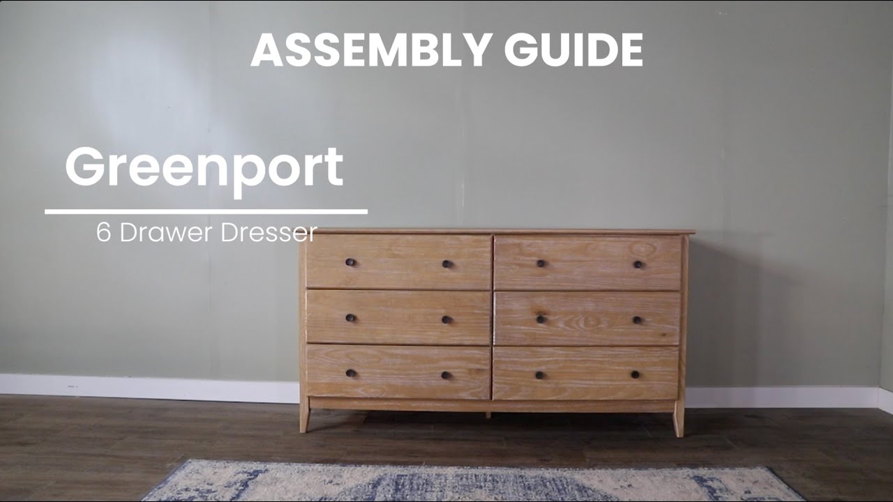 Full Assembly Instructions: Greenport 6-Drawer Dresser