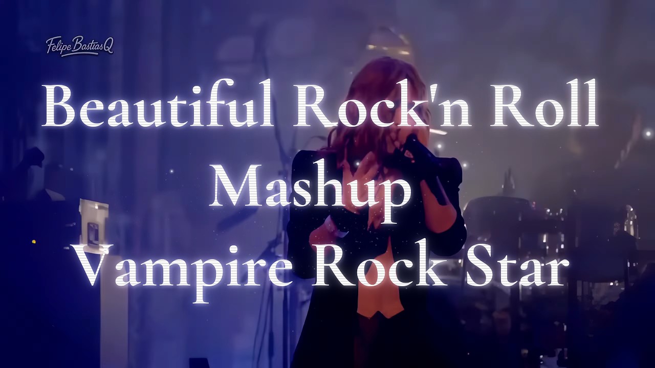KAMIJO – Vampire Rock Star | Beautiful Rock'n Roll Mashup [Fanmade]