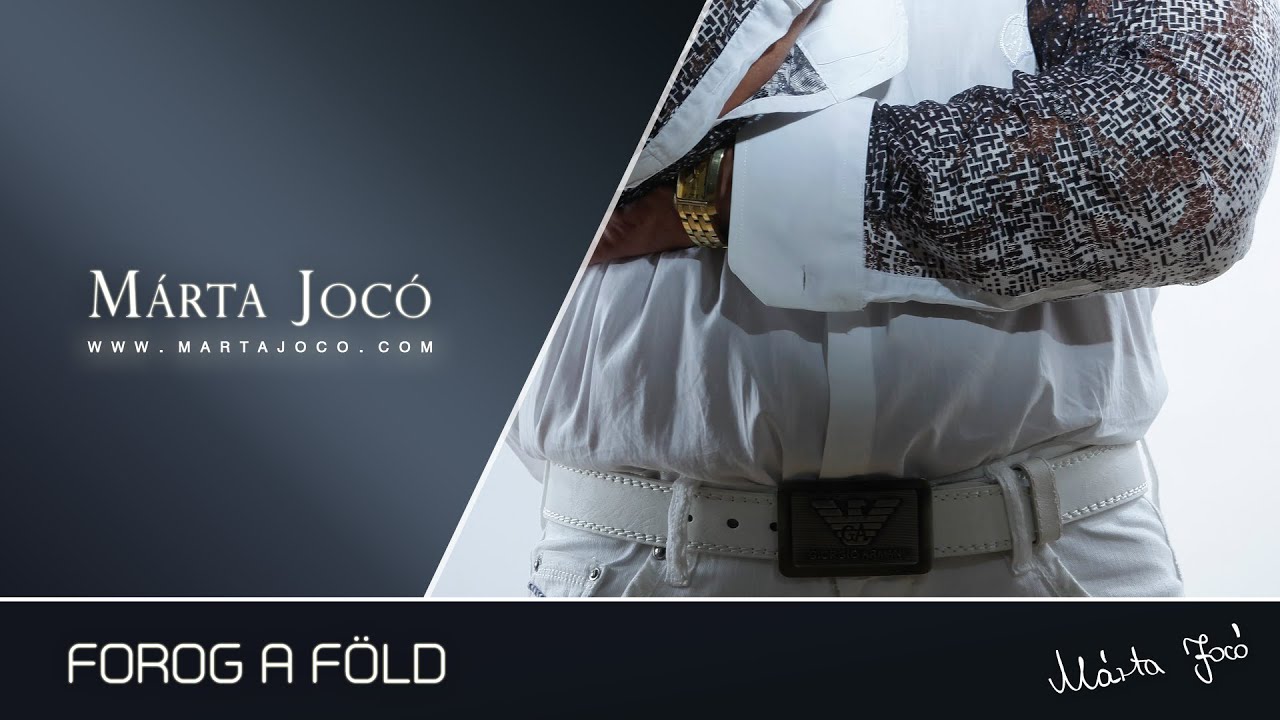 Márta Jocó: Forog a föld