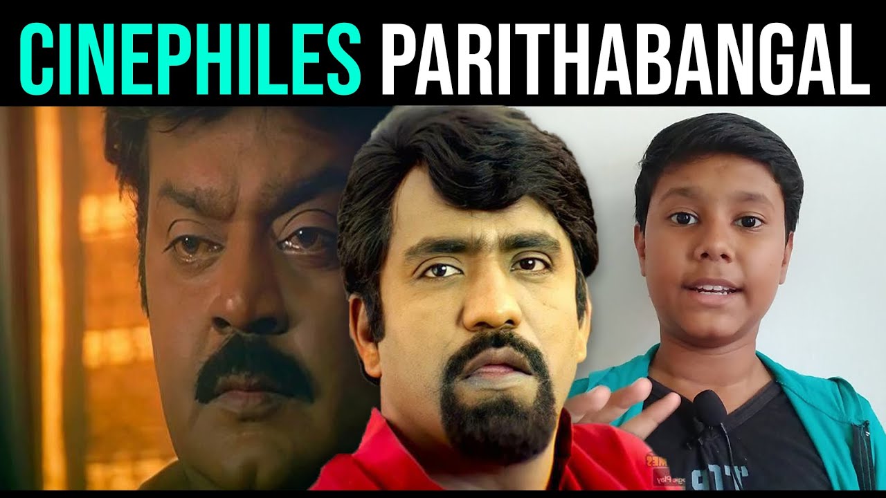Cinephiles Parithabangal | Life of a Cinephile | Comali Talks