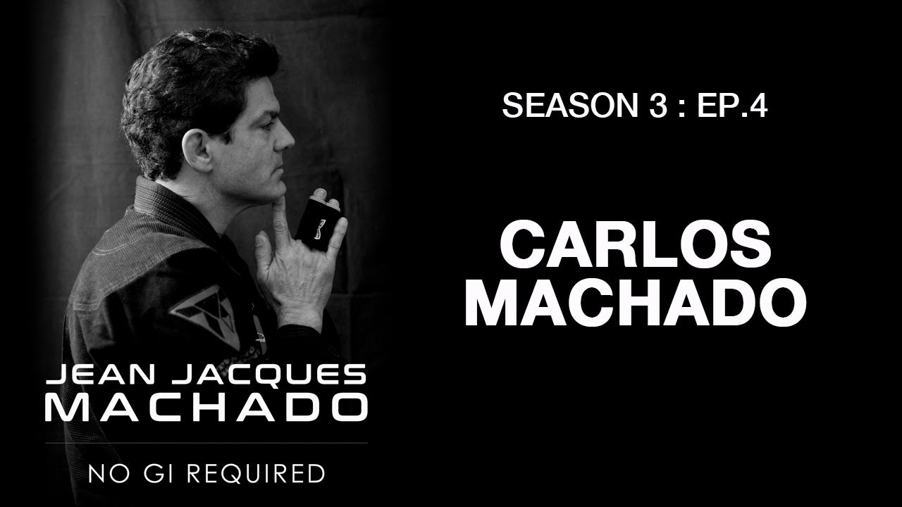 THE JJM PODCAST - NO GI REQUIRED : CARLOS MACHADO