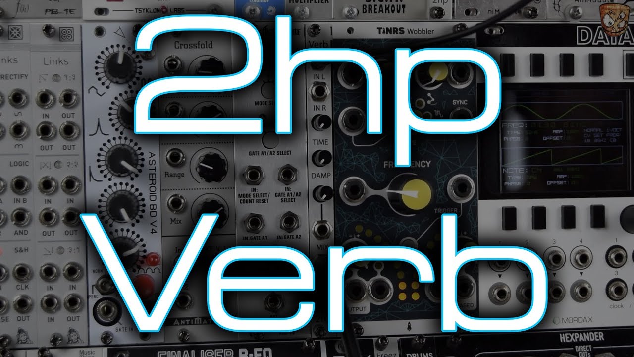 2hp - Verb (lush HQ stereo Eurorack FX)