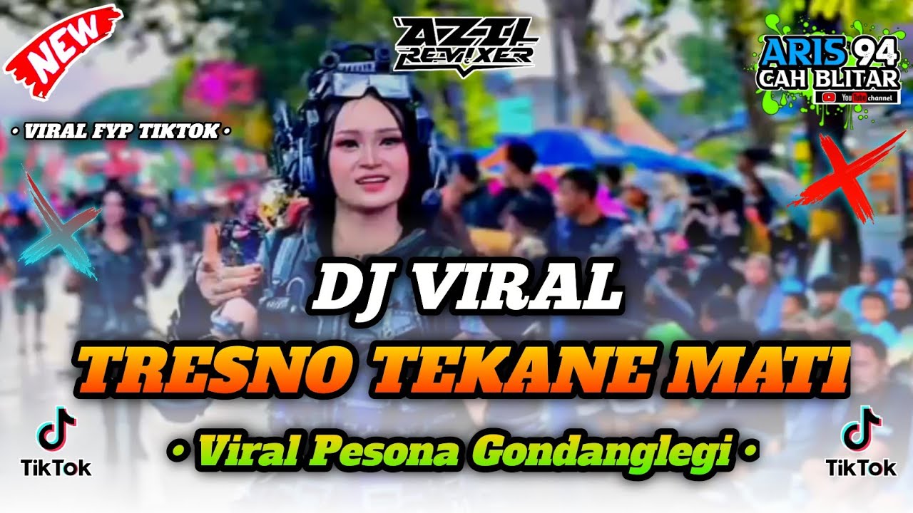DJ TRESNO TEKANE MATI DROP V26 || VIRAL PESONA GONDANGLEGI 2025 BY AZIL REMIXER