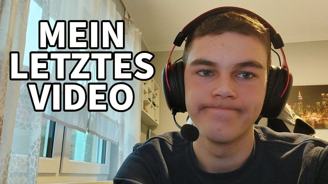 Mein letztes Video...