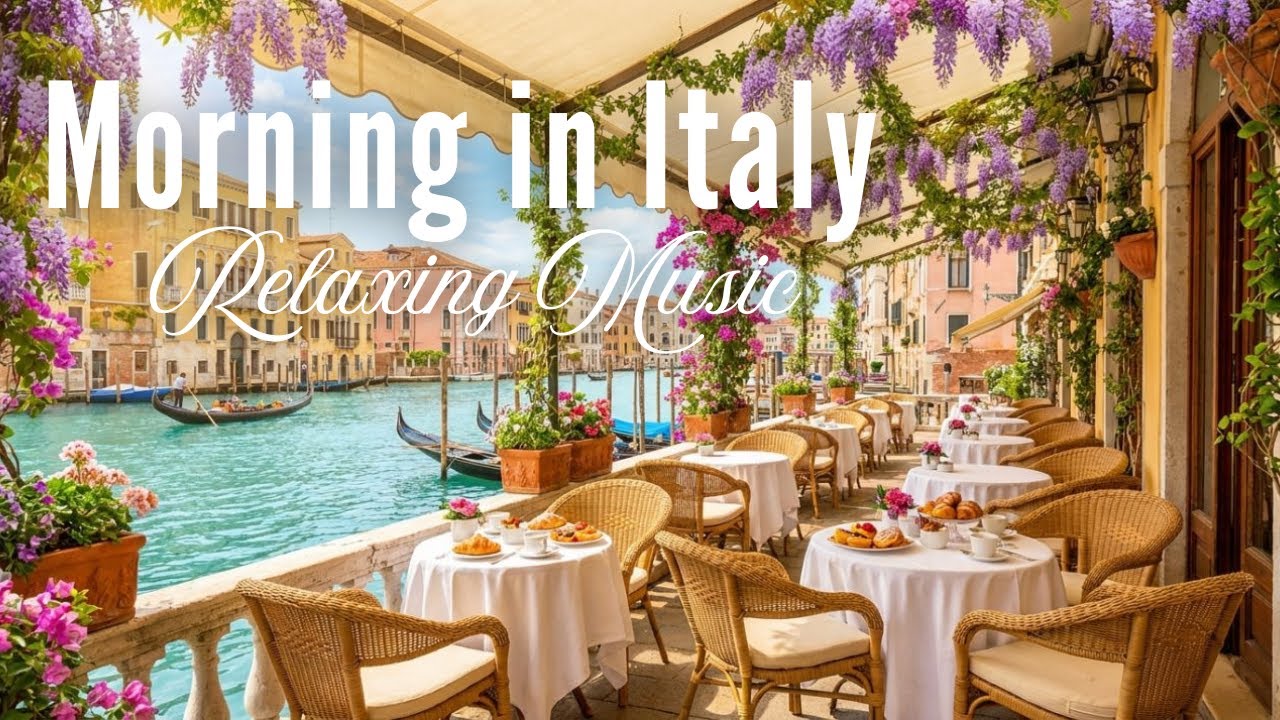 Relaxing Mediterranean Sounds of Italy 🌊 Morning Serenity & Tranquil Vibes