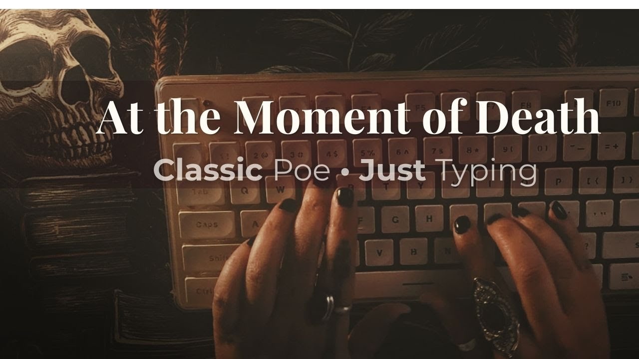 The Facts in the Case of M. Valdemar | Edgar Allan Poe | ASMR Typing (No Talking)