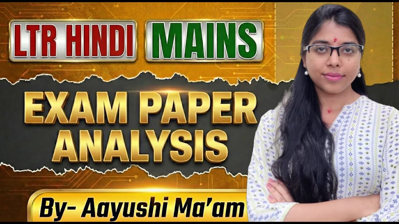 LTR Hindi Mains Exam 2025 | Complete Paper Analysis by Aayushi Madam #sirodia #ltrhindimains