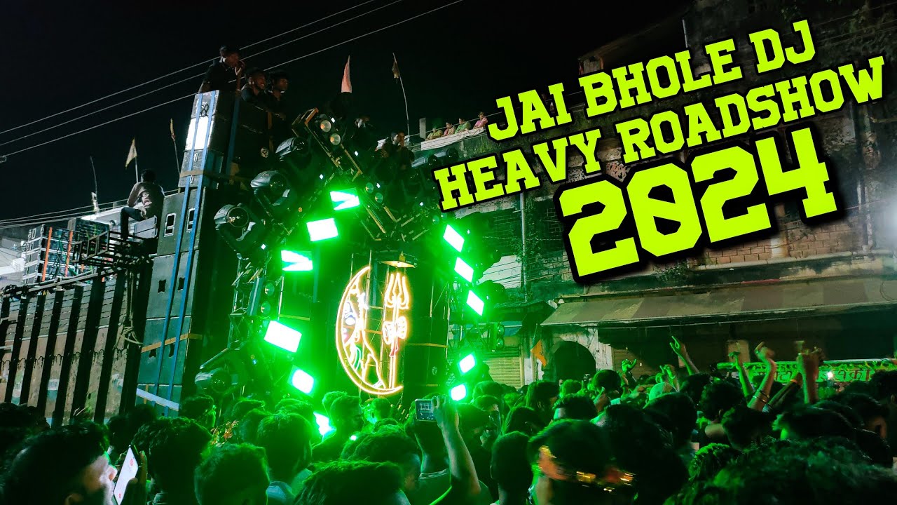 JAI BHOLE DJ ख़तरनाक  ROADSHOW IN CKP 🥵