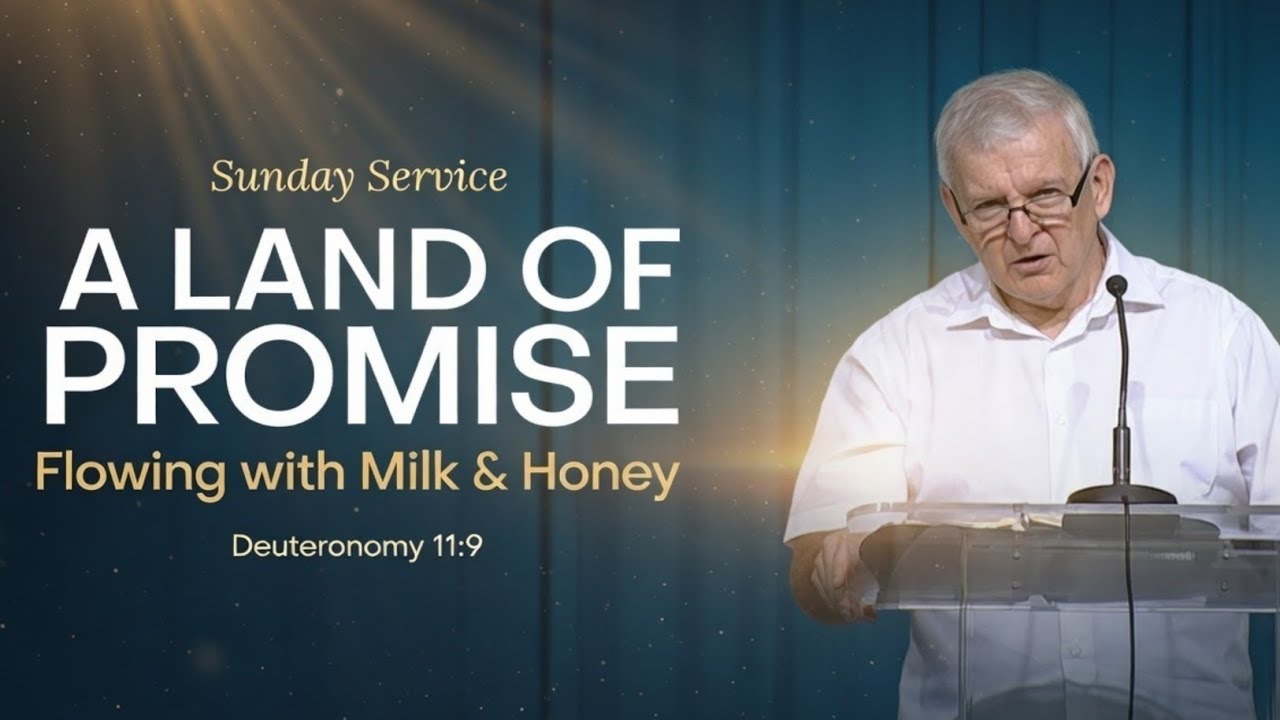 God’s Promised Land | A Covenant That Still Speaks Today | Deuteronomy 11:9
