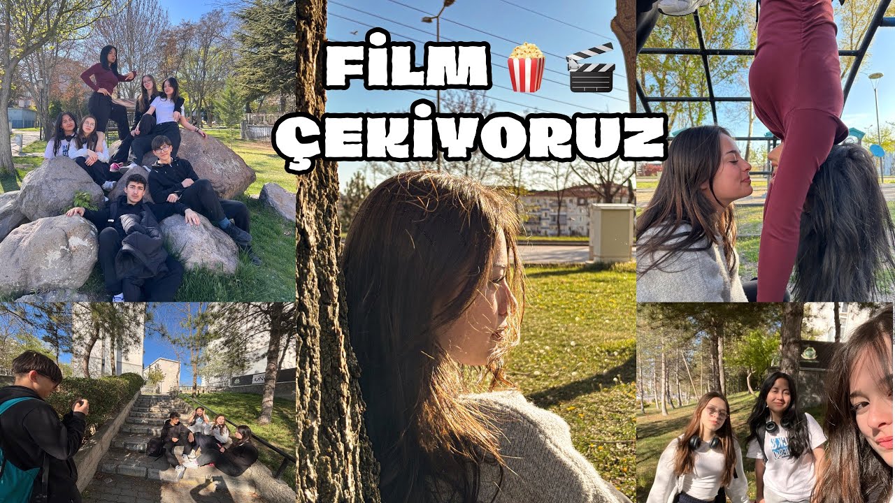 ARKADAŞLARIMLA FİLM ÇEKİYORUZZ