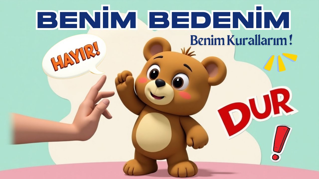 Benim Bedenim, Benim Kurallarım – Çocuklar İçin Eğitici Mahremiyet, Kişisel Sınırlar Şarkısı!