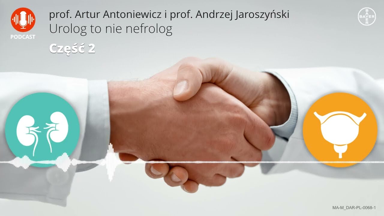 Urolog to nie Nefrolog cz.2