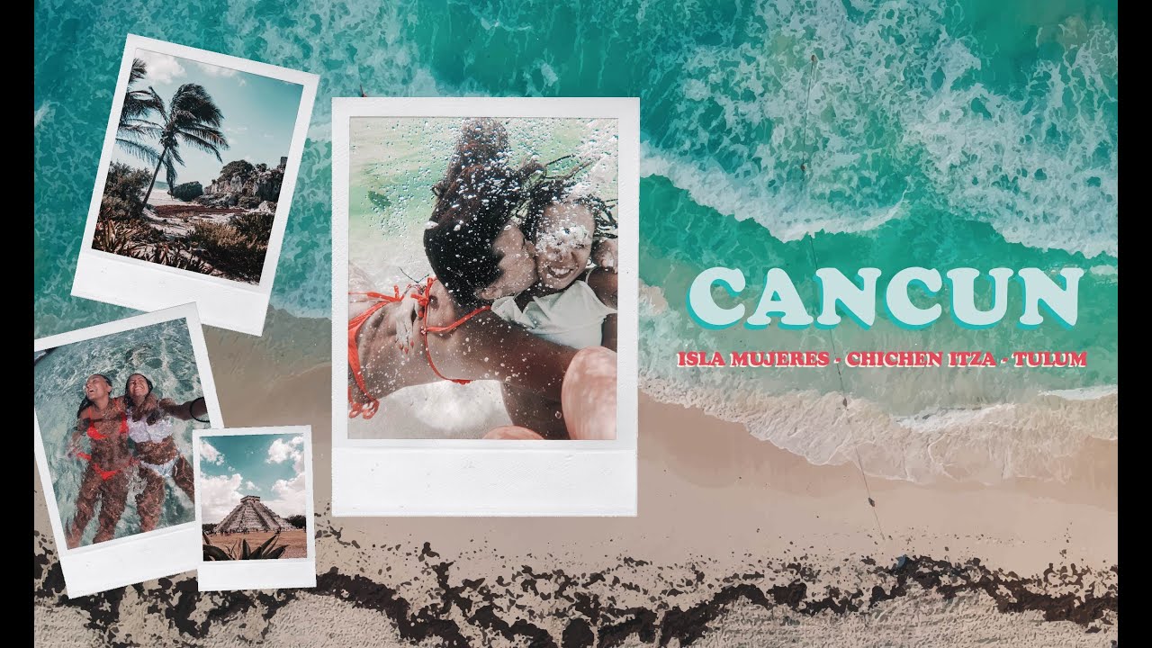 Travel Guide: CANCUN CON MI MEJOR AMIGA!