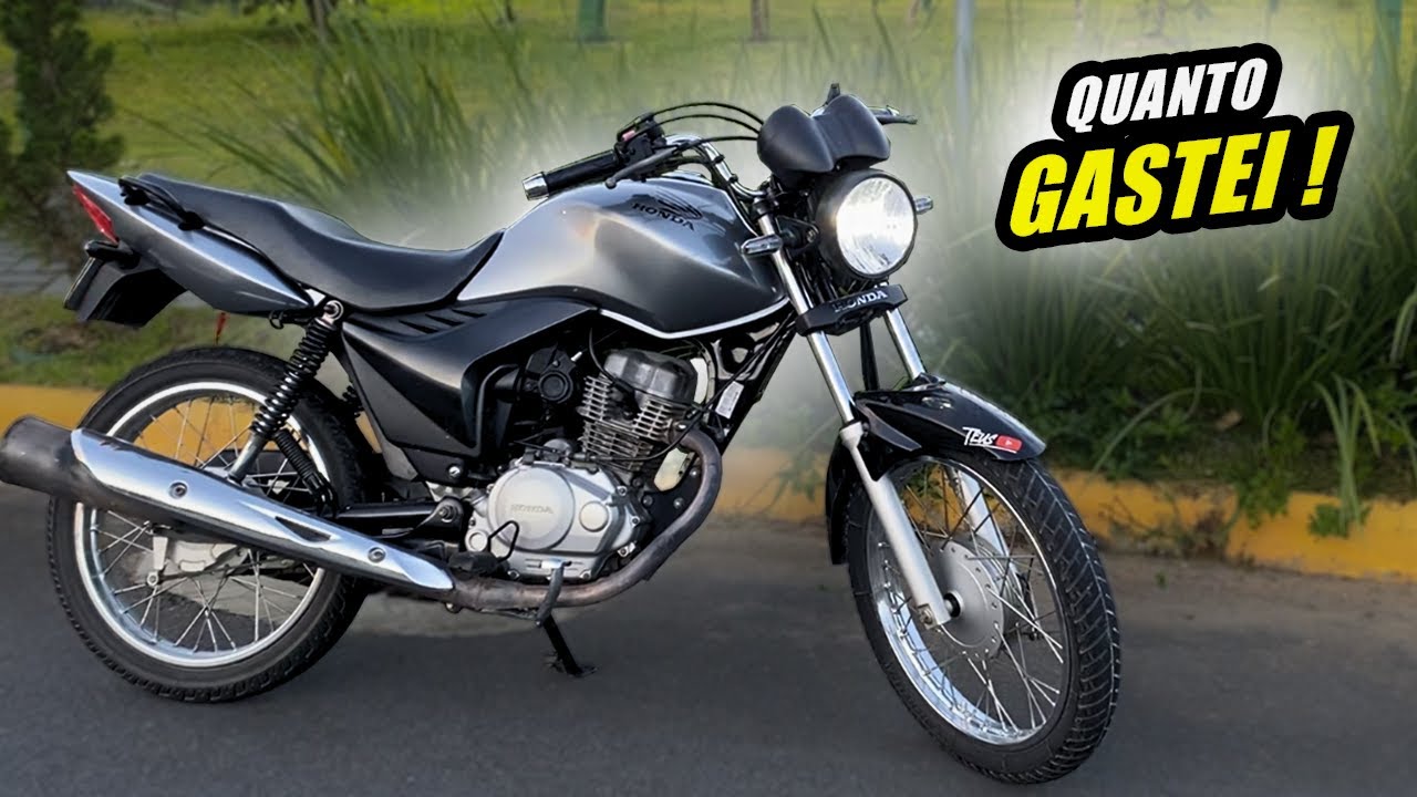 QUANTO GASTEI NO PROJETO DA MINHA MOTO *fan 150*