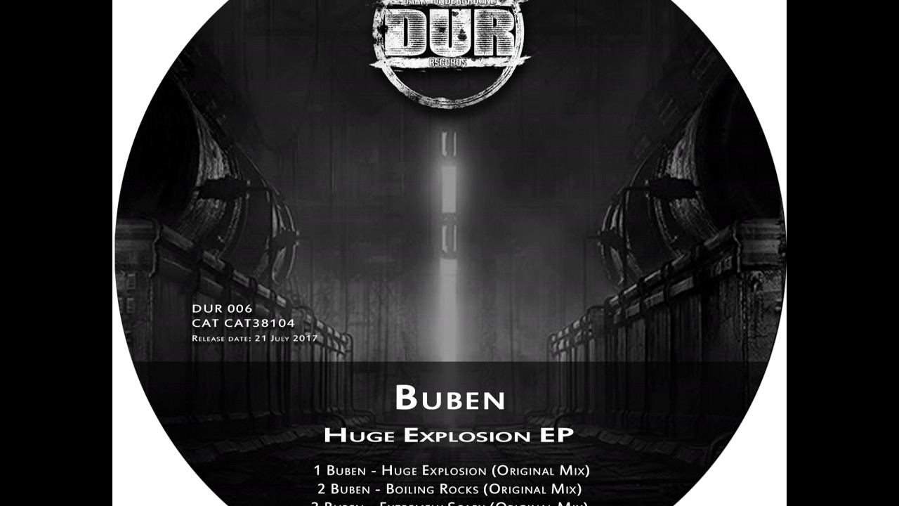 Buben: Huge Explosion (Oryginal Mix)