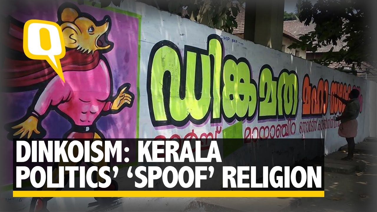 The Quint: Dinkoism: A ‘Spoof’ Religion to help understand Kerala Politics