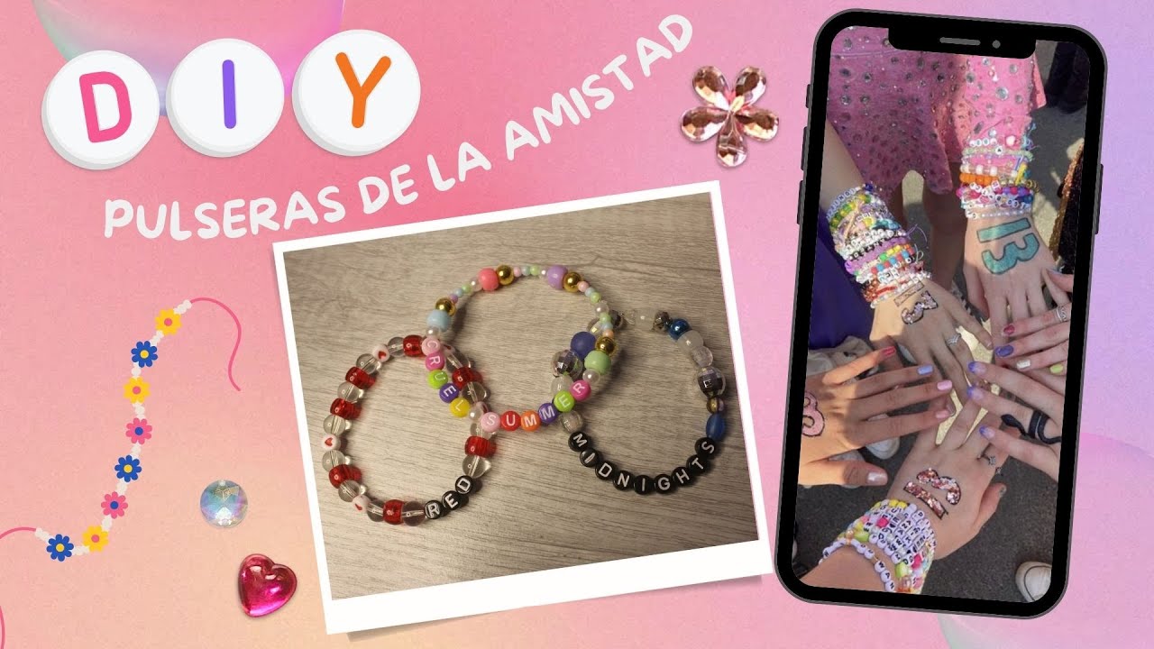 TODO para hacer tus PULSERAS de la AMISTAD (AESTHETIC) para el concierto de TAYLOR SWIFT ⭐️