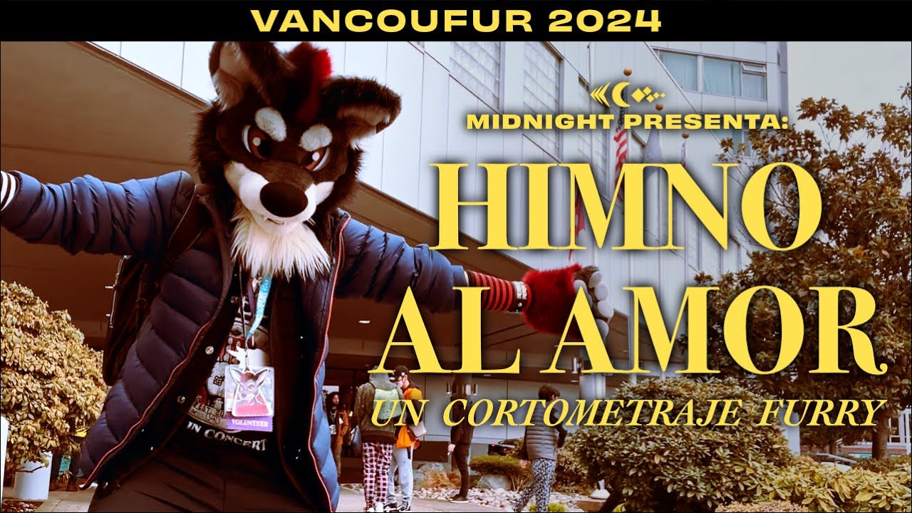 Himno al Amor | Midnight's Vancoufur 2024 (Cortometraje)