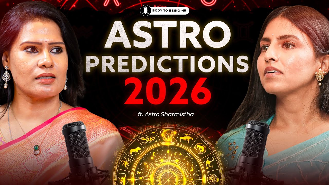 Shocking ASTRO 2025: WW3, Politics, Zodiac Sign, Remedies | Astro Sharmistha on Body To Being