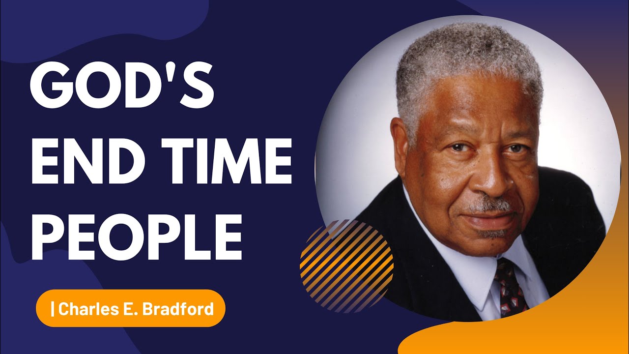 God's End Time People | Charles E. Bradford