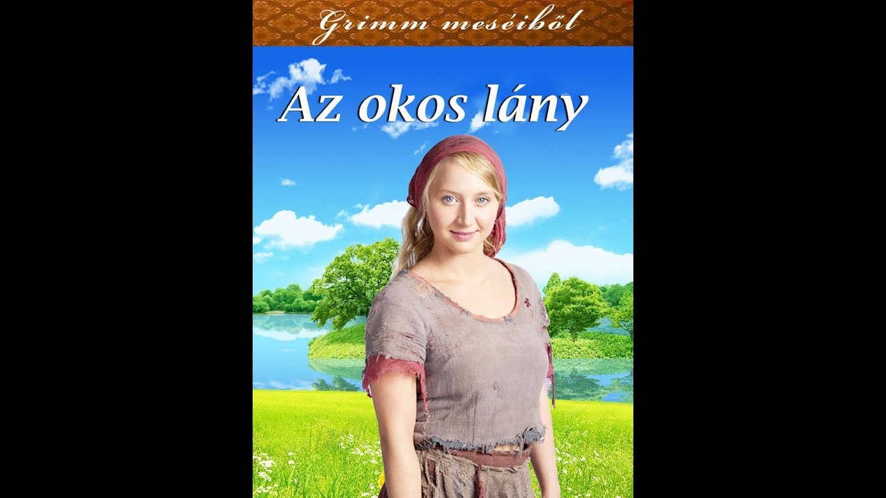 Az okos lány /Grimm mese/