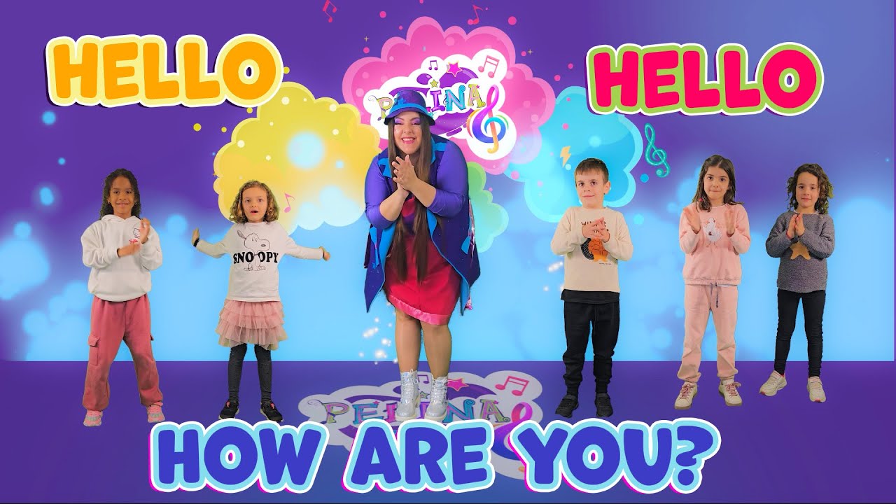 Hello Hello Hello How are you? - Canción en inglés para niños | Pelina