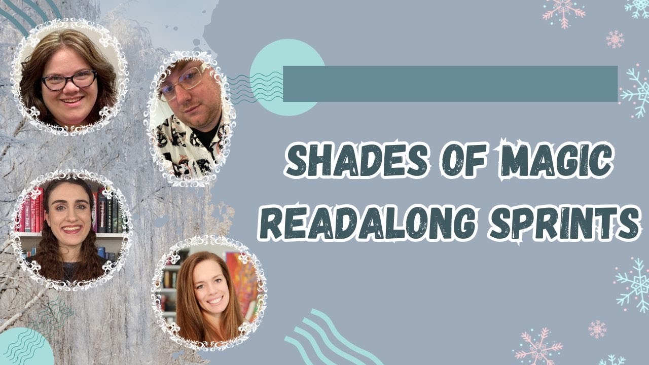 Shades of Magic Readalong Sprints