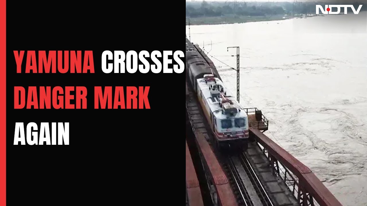 Yamuna Floods | Swollen Yamuna Crosses Danger Mark, Delhi Government Says It's Prepared