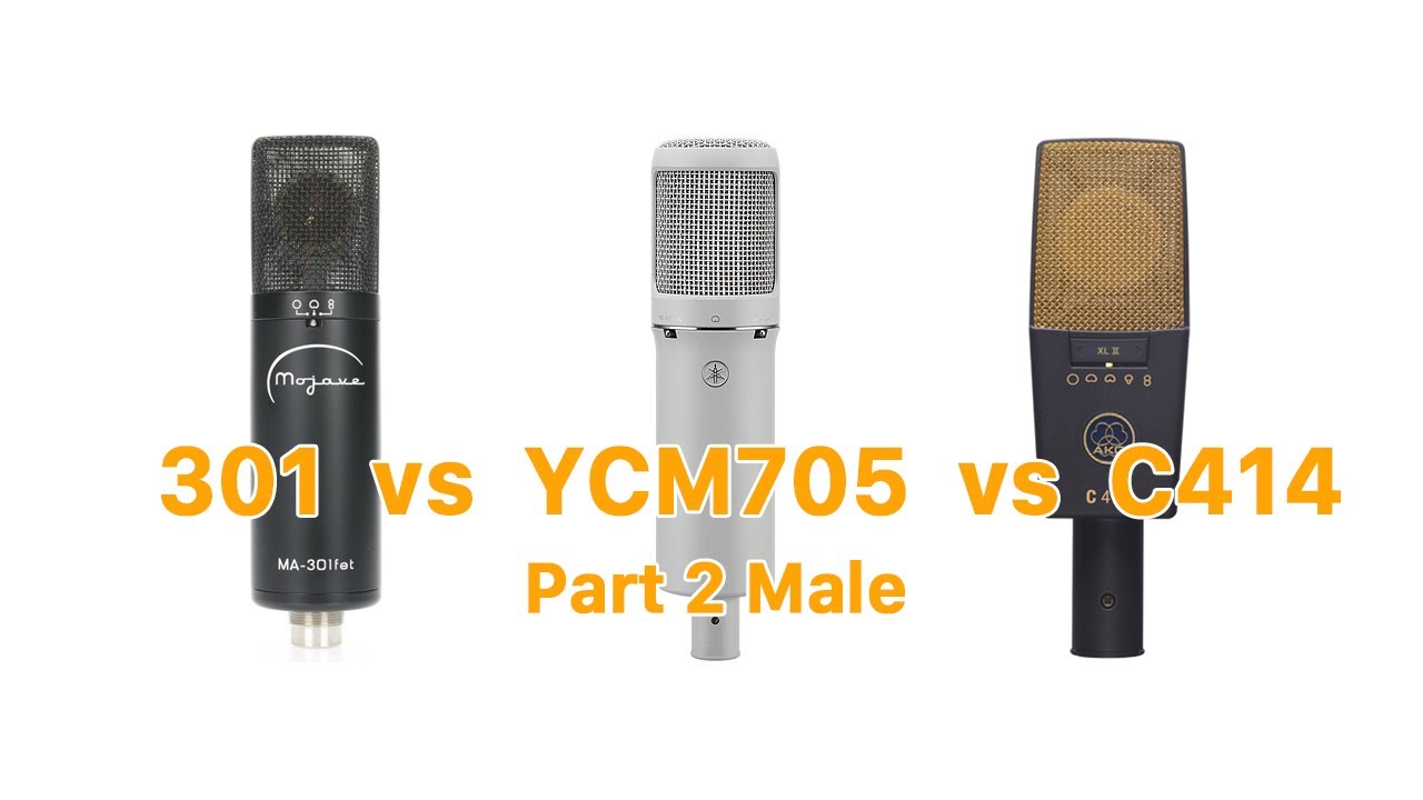 Yamaha YCM705 Mic Comparison【Yamaha vs. Mojave vs. AKG】Male