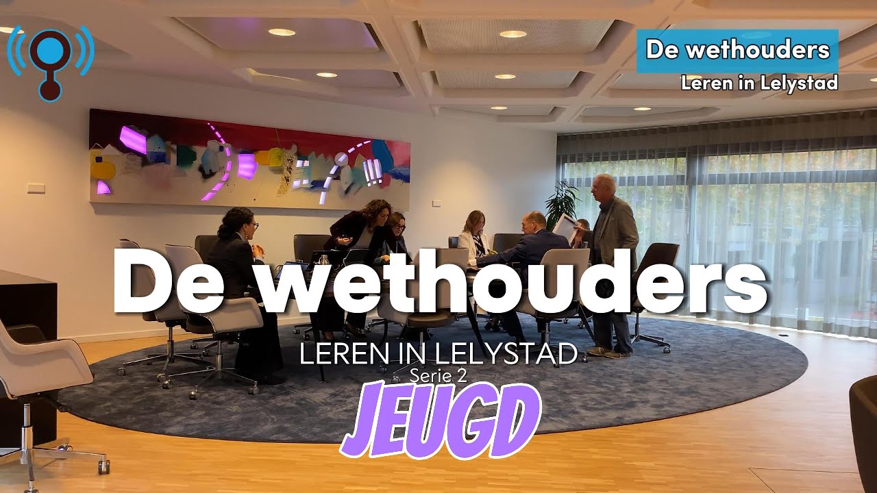 Afl. 3 | De wethouders | De Politiek | Leren in Lelystad