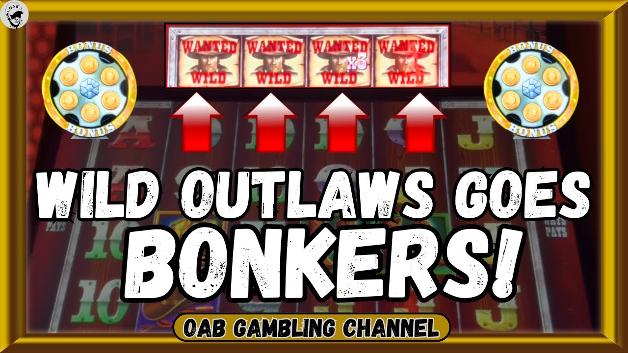 WILD OUTLAWS GOES BONKERS! &pound;1000 VS SLOTS - JACKPOT OR NOTHING!