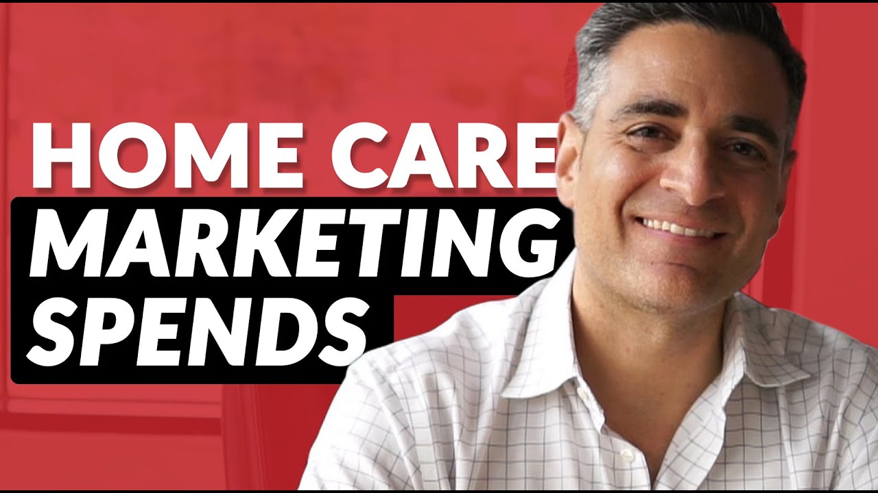 How Much Do Home Care Agencies Spend on Marketing?