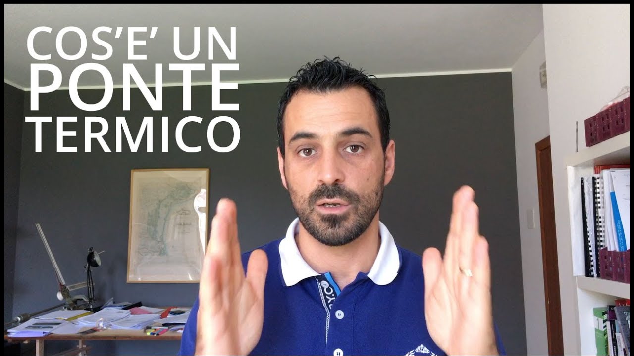 Che cos'&egrave; un ponte termico