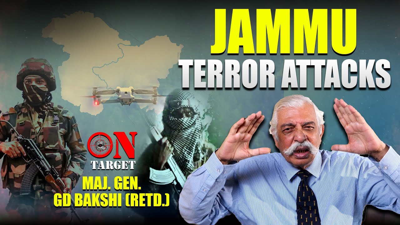 Why Is There Rise In Jammu Terror Attacks? What Is GD Bakshi's 3-Step Solution? | On Target | EP-08