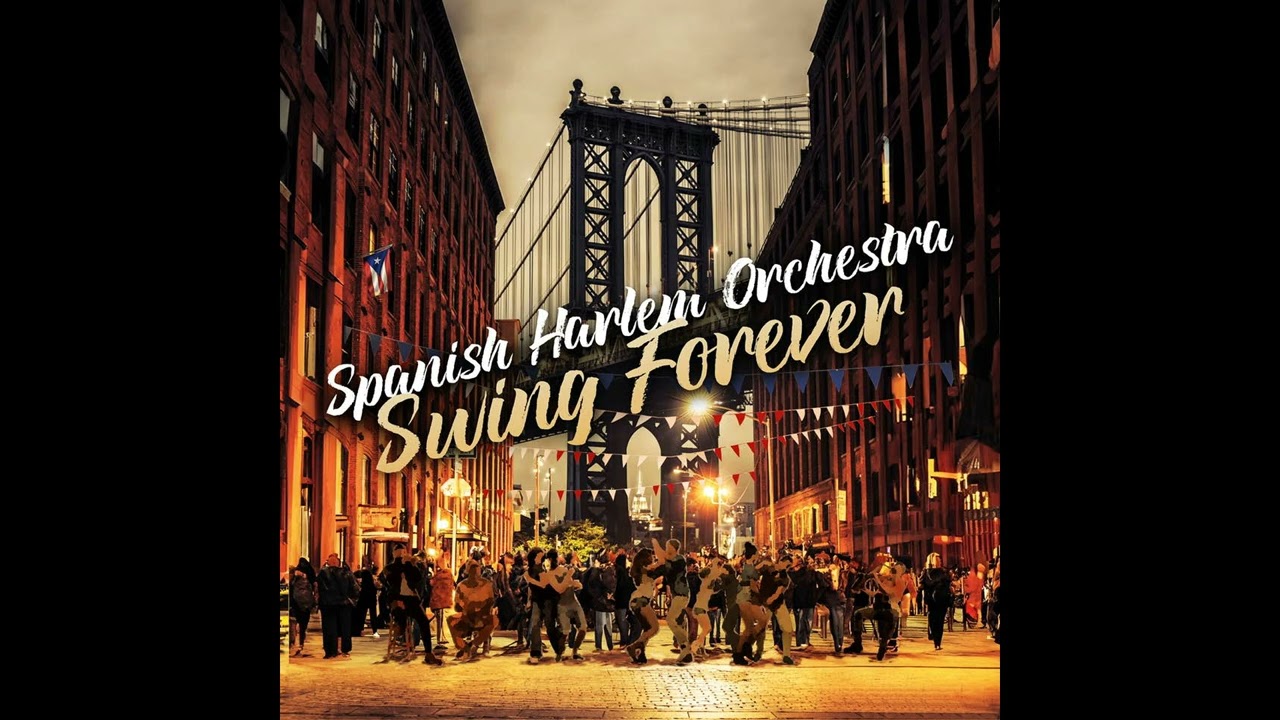 Las Calles -   Spanish Harlem Orchestra