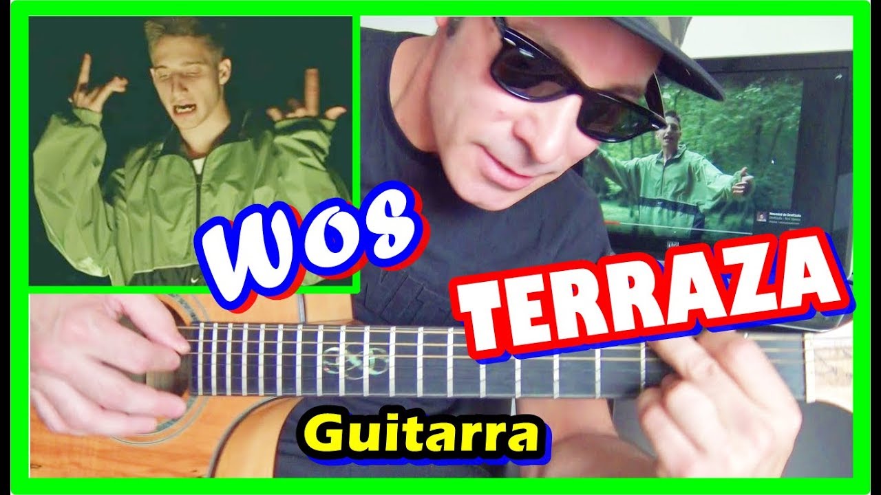 🎸 Cómo Tocar WOS TERRAZA GUITARRA Tutorial  2019 Acordes facil
