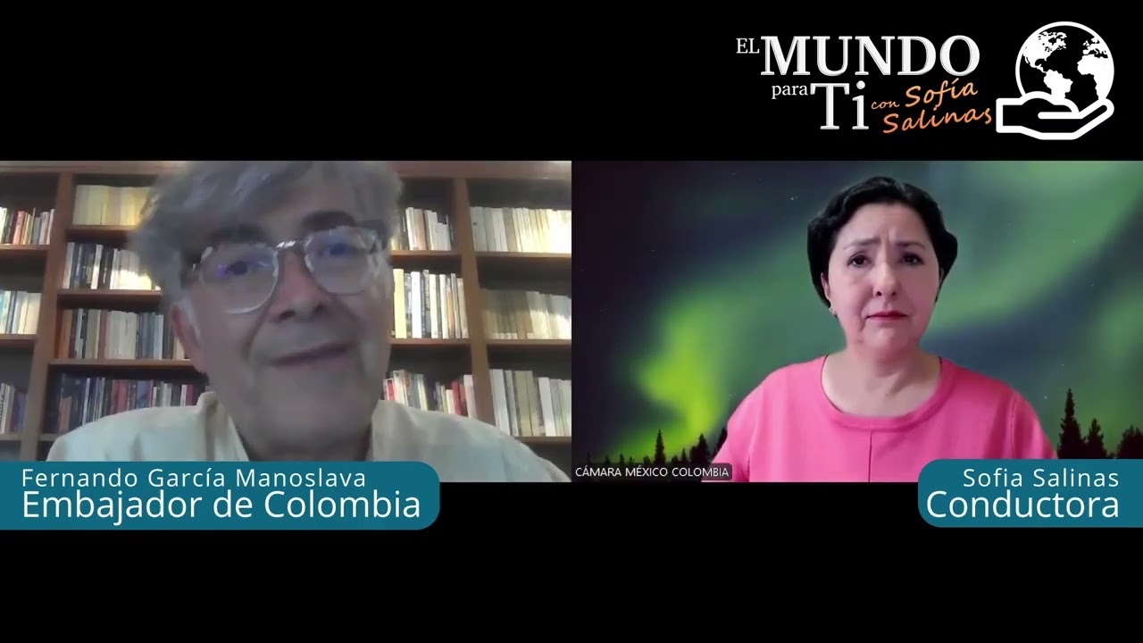 Entrevista con el Embajador de Colombia en México | El Mundo para Ti