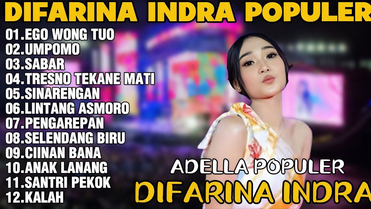 OM ADELLA TERBARU 2025 | DIFARINA INDRA - EGO WONG TUO,UMPOMO,SABAR