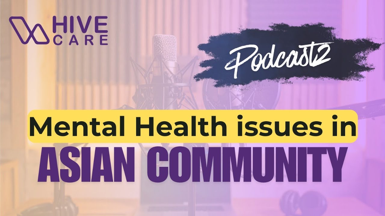 “Breaking the Silence: Mental Health in the Asian Community”