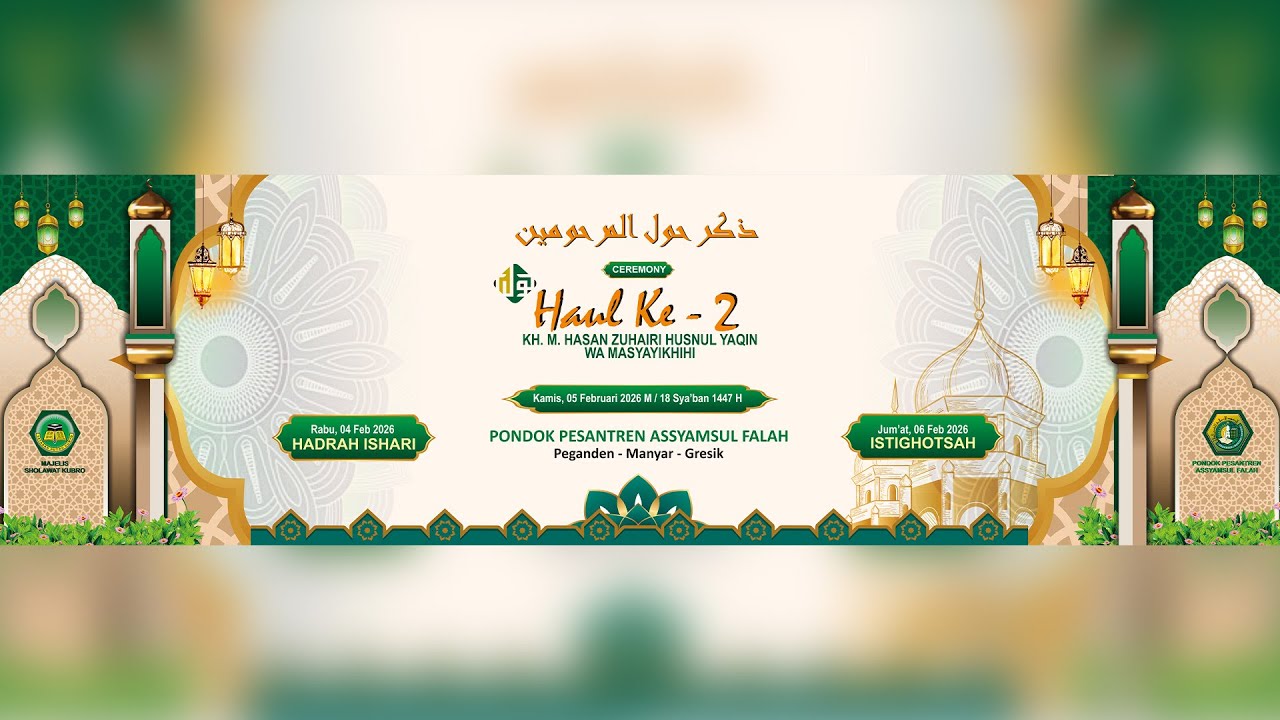 LIVE MAJELIS DZIKIR WA MAULIDURRASUL SAW DALAM RANGKA HAUL KE 2 KH.M. HASAN ZUHAIRI HUSNUL YAQIN
