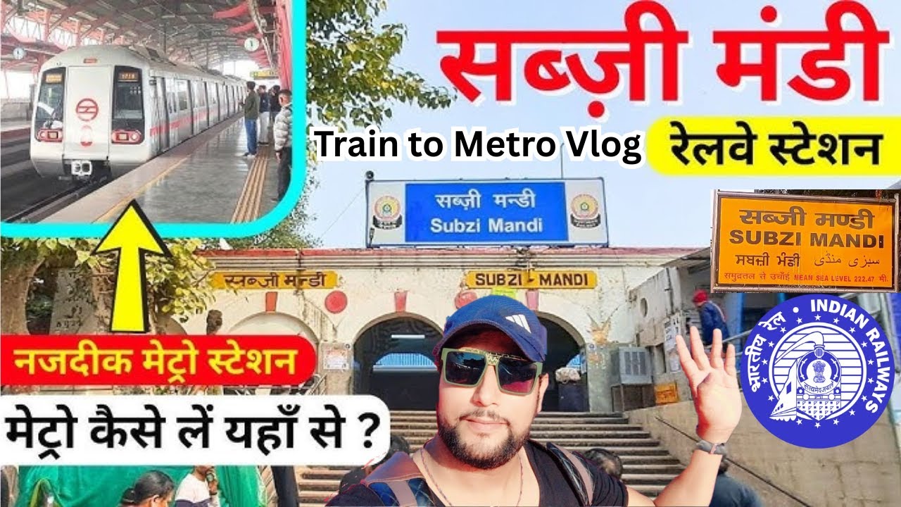 Subzi Mandi Railway Station to Delhi Metro - Pratap Nagar ।। Train to Metro Vlog । How to get Metro