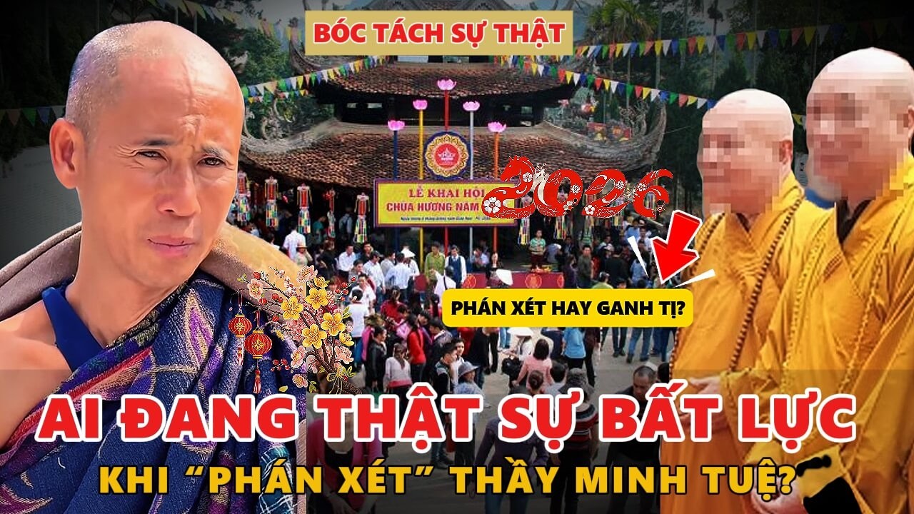 Bóc Tách Sự Thật: Ai Đang Thật Sự Bất Lực Khi “Phán Xét” Thầy Minh Tuệ?
