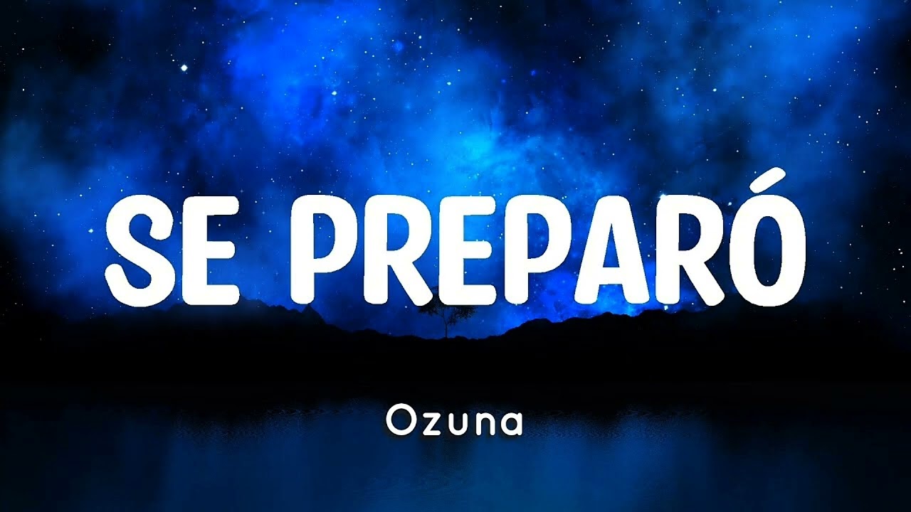 Ozuna - Se Preparó (Video Oficial)