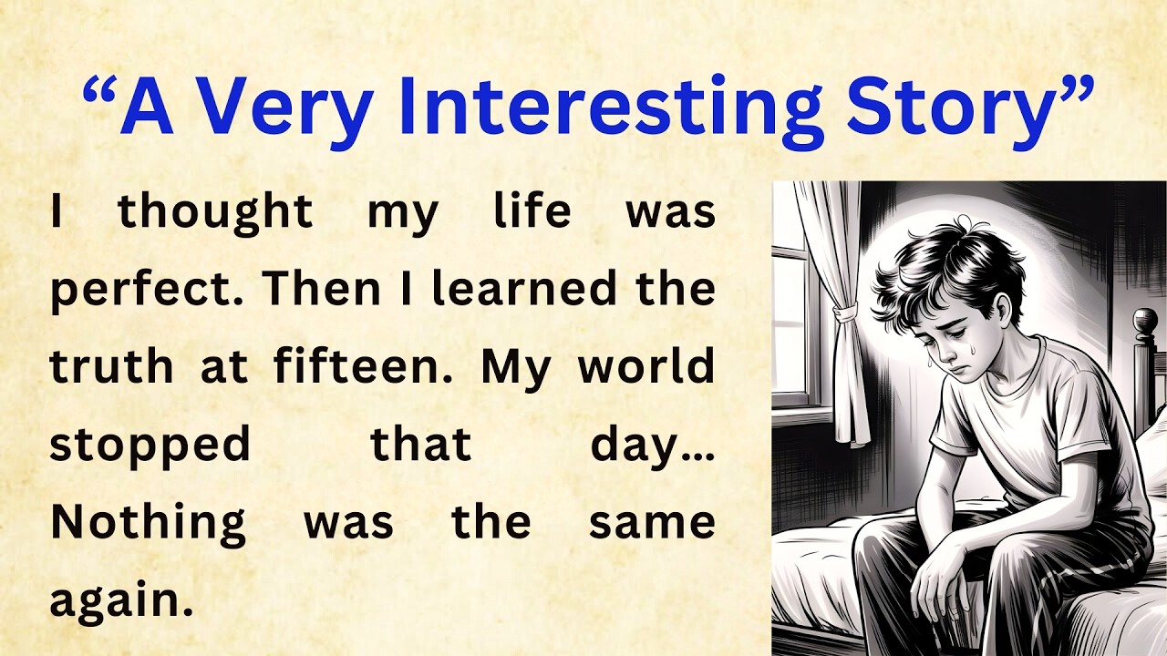 Improve Your English story  The Truth About My Parents  Learn English Stories Level 1  Graded Reader