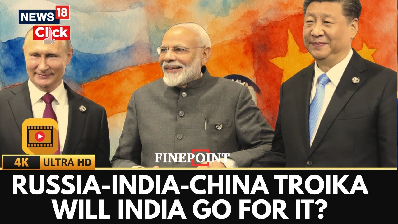Russia and China Want RIC Revived. What’s in it For India? | Russia India Relations | 4K Video |N18G