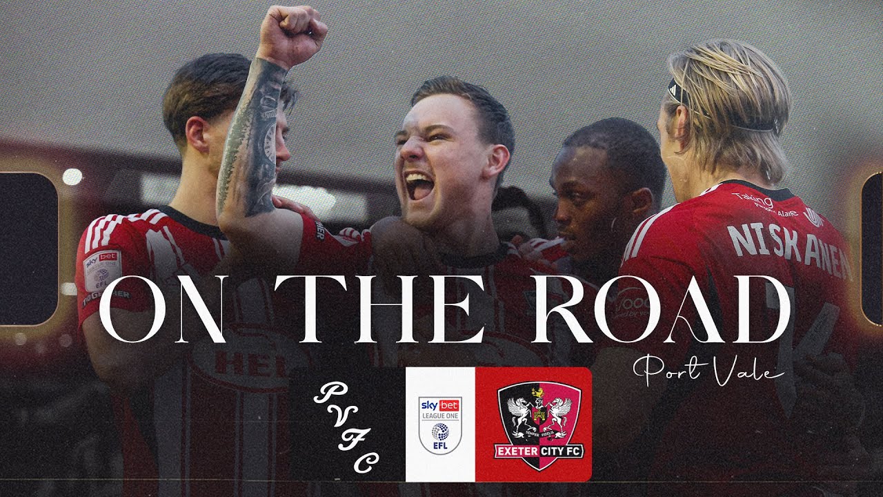 🚘 On the Road: Port Vale | Exeter City Football Club
